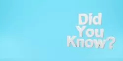 Did you know